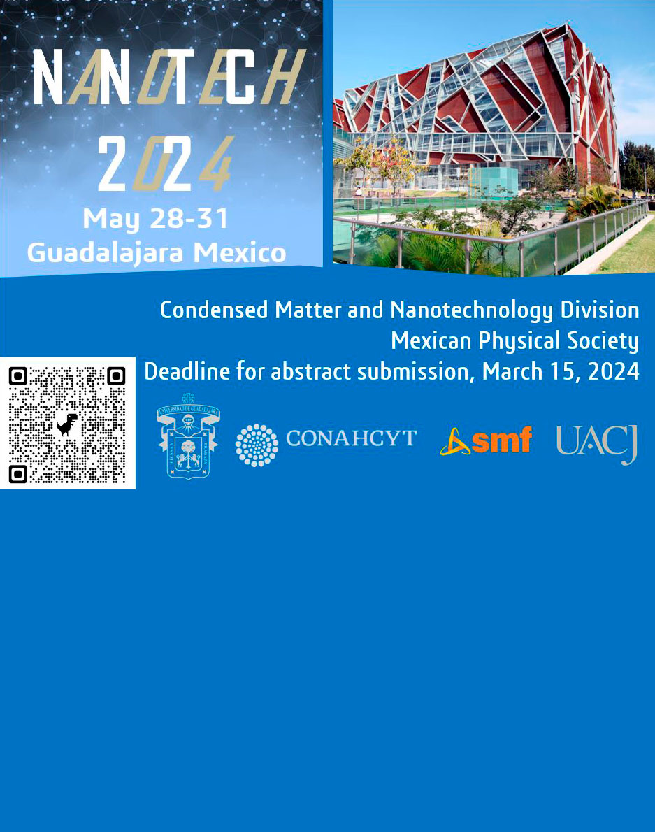 XVI Congreso Nanotech de la División de Materia Condensada y Nanotecnología